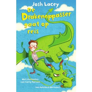 De drakenoppasser 2 - De drakenoppasser gaat op reis