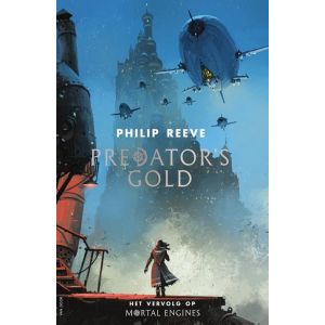 Mortal Engines 2 - Predator's Gold