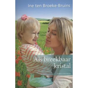 Als breekbaar kristal